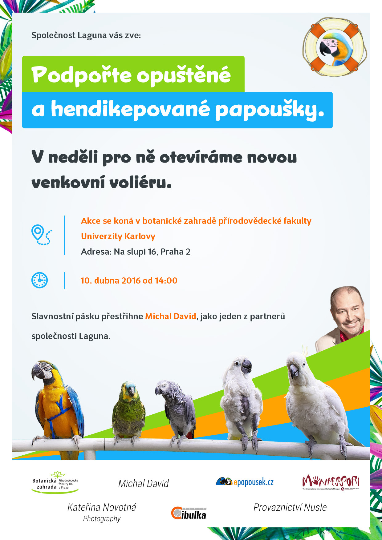 Slavnostní otevření venkovní proletové voliéry